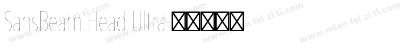 SansBeam Head Ultra字体转换